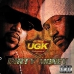 Dirty Money by Ugk
