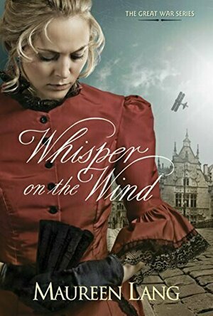 Whisper on the Wind (The Great War, #2)