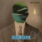 Odd Soul by Mutemath