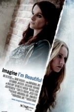Imagine I&#039;m Beautiful (2014)