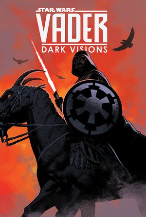 Star Wars: Vader - Dark Visions