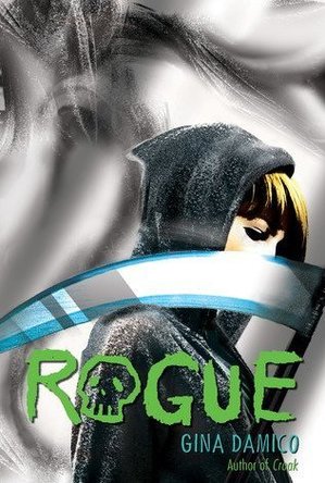 Rogue (Croak, #3)