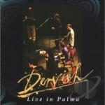 Live in Palma by Dervish