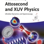 Attosecond and XUV Spectroscopy: Ultrafast Dynamics and Spectroscopy