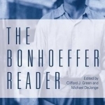 The Bonhoeffer Reader