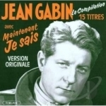 Maintenant Je Sais by Jean Gabin