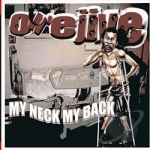 My Neck, My Back by Owe Jive