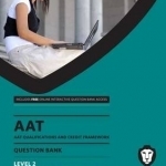 AAT - Basic Accounting 2: Question Bank (L2)