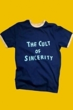 The Cult of Sincerity (2008)