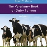 The Veterinary Book for Dairy Farmers