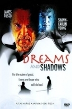 Dreams and Shadows (2010)