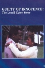 Guilty of Innocence The Lenell Geter Story (1987)