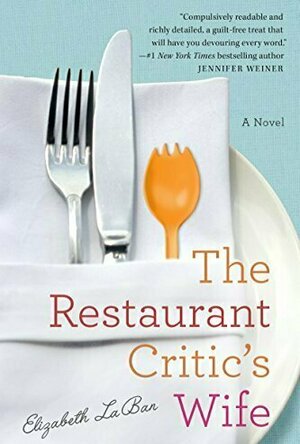 The Restaurant Critic&#039;s Wife