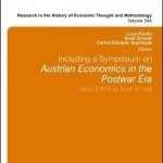 Including a Symposium on Austrian Economics in the Postwar Era
