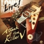 Attack of the Killer V: Live by Lonnie Mack