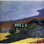 Master Sleeps by Hills