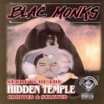 Secrets of the Hidden Temple by Blac Monks