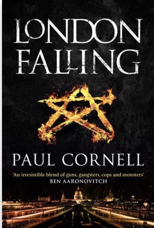 London Falling: The Shadow Police book one