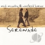 Serenade by Mick McAuley