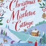Christmas at Mistletoe Cottage