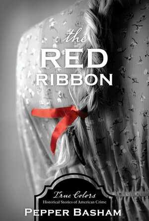 The Red Ribbon (True Colors #8)