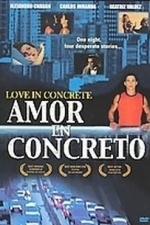 Amor En Concreto (2005)