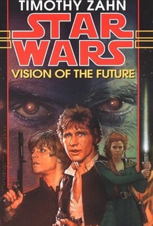 Vision of the Future (Star Wars: The Hand of Thrawn Duology, #2) 