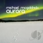 Aurora by Michael McGoldrick