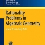 Rationality Problems in Algebraic Geometry: Levico Terme, Italy 2015: 2016