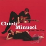 Sweet on You by Chieli Minucci
