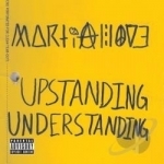 Upstanding Understanding by Martial Love