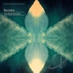 North Borders by Bonobo