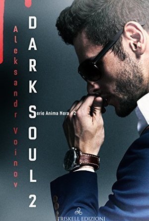 Dark Soul Vol. 2 (Dark Soul, #2)