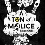 A Ton of Malice: The Half-Life of an Irish Punk in London