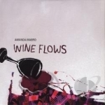 Wine Flows by Amanda Mabro