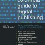 The Columbia Guide to Digital Publishing