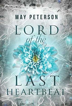 Lord of the Last Heartbeat (The Sacred Dark #1)