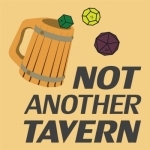 Not Another Tavern Podcast