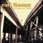 Intersection by Earl Thomas