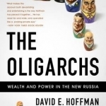 The Oligarchs: Wealth and Power in the New Russia