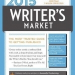 2015 Writer&#039;s Market: The Most Trusted Guide to Getting Published