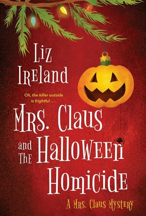 Mrs. Claus and the Halloween Homicide