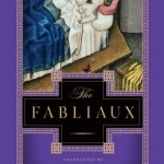 The Fabliaux: A New Verse Translation
