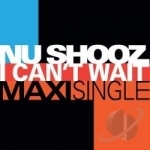 I Can&#039;t Wait: Unplugged by Nu Shooz