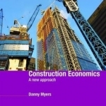 Construction Economics: A New Approach