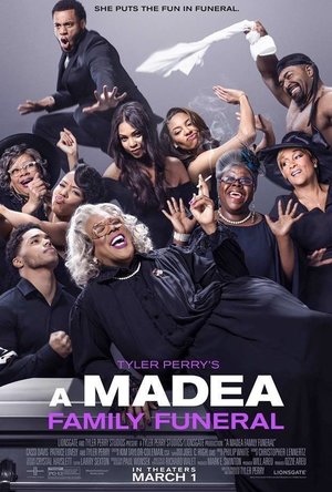 Tyler Perry&#039;s a Madea Family Funeral (2019)