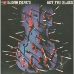 Sugar Cane&#039;s Got the Blues by Don &quot;Sugarcane&quot; Harris