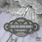 Hell Razah by Blue Sky Black Death