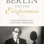 Isaiah Berlin and the Enlightenment