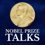Nobel Prize Talks
